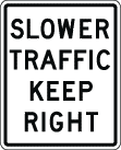 White Slower Traffic Keep Right sign