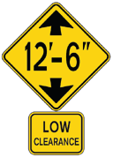 Yellow diamond 12 feet 6 inches Low Clearance sign