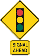 Yellow diamon Signal Ahead sign