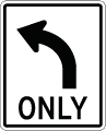White Left Turn Only sign