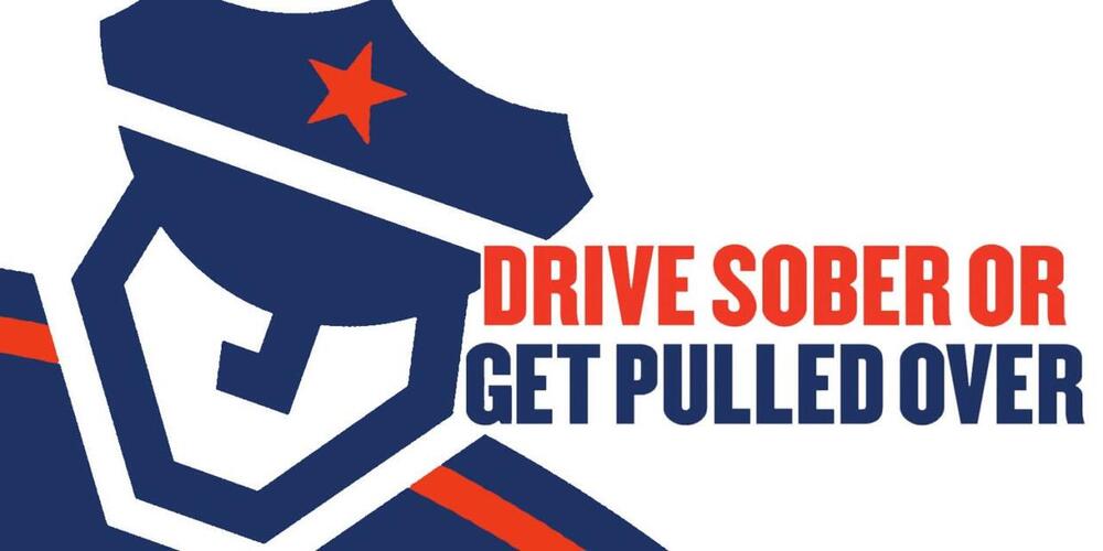 Drive sober or get pulled over